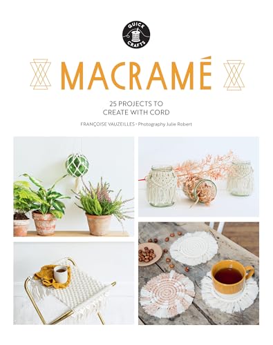 Francoise Vauzeilles - Macrame : 25 Super Simple Projects For Your Hom image 1