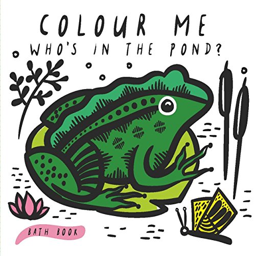 Surya Sajnani - Colour Me: Who's in the Pond? : Baby's first B image 1