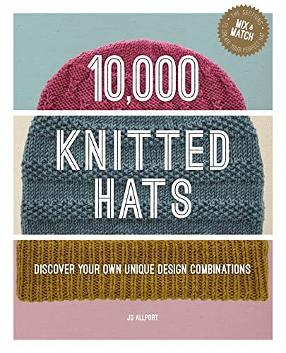 Jo Allport - 10,000 Knitted Hats : Discover Your Own Unique Design Com image 1