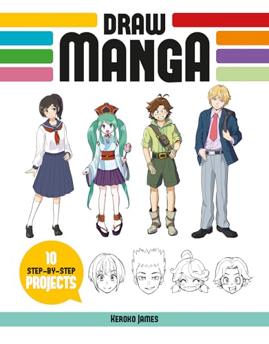 Keroko James - Draw Manga : 10 Step-by-Step Projects - Paperback image 1