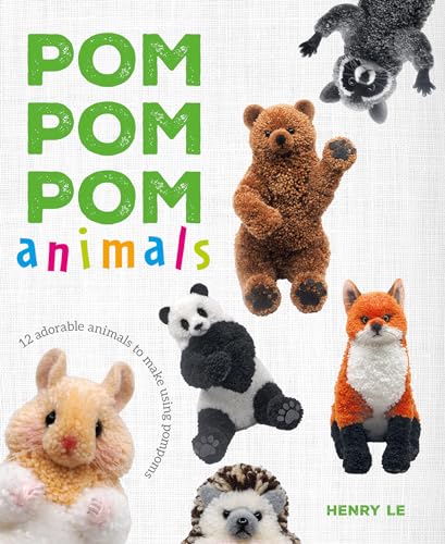 Henry Le - Pom Pom Pom Animals : 12 Adorable Animals to Make Using Pom image 1