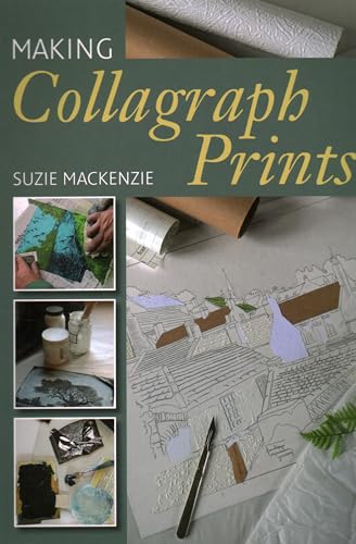 Suzie Mackenzie - Making Collagraph Prints - Paperback image 1