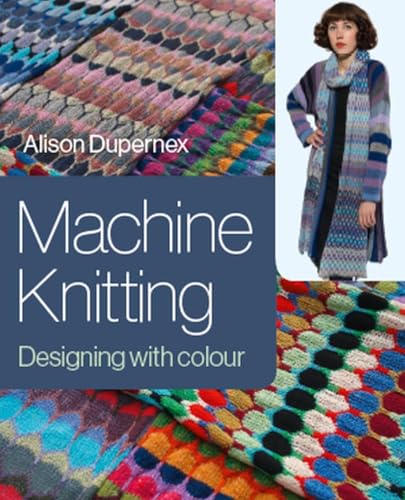 Alison Dupernex - Machine Knitting : Designing with Colour - Hardback image 1