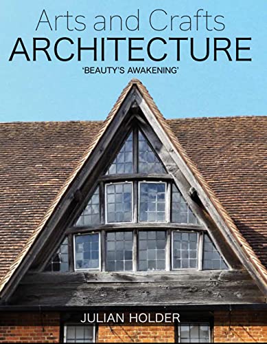 Julian Holder - Arts and Crafts Architecture : 'Beauty's Awake image 1