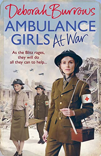 Deborah Burrows - Ambulance Girls At War - Hardback image 1