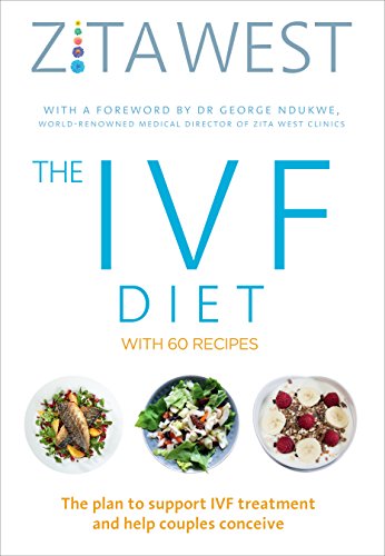 Zita West - IVF Diet : The plan to support IVF treatment and help coup image 1