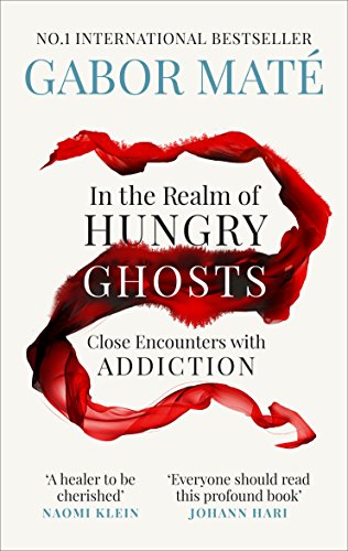 Dr Gabor Mate - In the Realm of Hungry Ghosts : Close Encounters with image 1