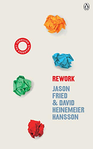 Jason Fried - ReWork : (Vermilion Life Essentials) - Paperback image 1