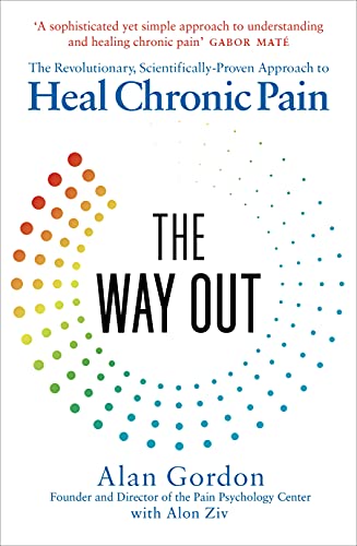 Alon Ziv - Way Out : The Revolutionary, Scientifically Proven Approach