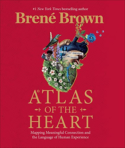 Brene Brown - Atlas of the Heart : Mapping Meaningful Connection and t image 1