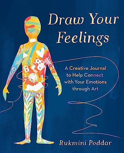 Rukmini Poddar - Draw Your Feelings : A Creative Journal to Help Conne image 1