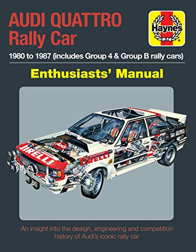Nick Garton - Audi Quattro Rally Car Enthusiasts' Manual : 1980 to image 1