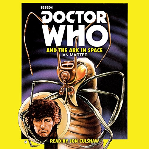 Ian Marter - Doctor Who and the Ark in Space : A 4th Doctor novelisati image 1