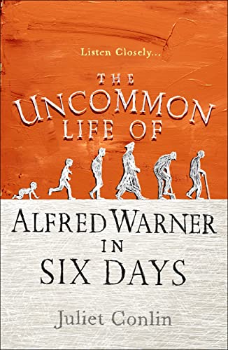 Juliet Conlin - Uncommon Life of Alfred Warner in Six Days - Paperback image 1