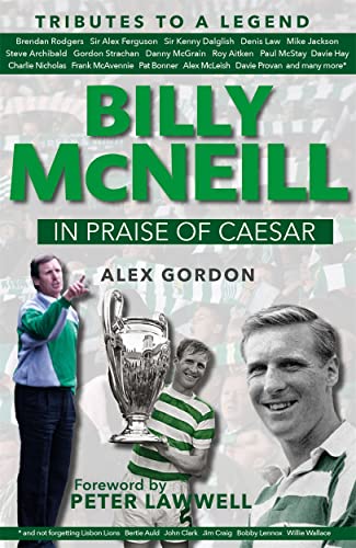 Alex Gordon - Billy McNeil: In Praise of Caesar - Hardback image 1