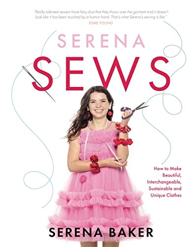 Serena Baker - Serena Sews : How to Make Beautiful, Interchangeable, S image 1