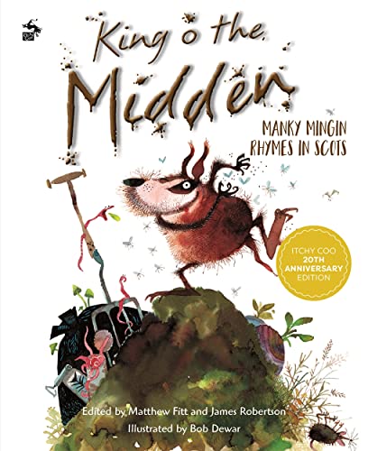Matthew Fitt - King o the Midden : Manky Mingin Rhymes in Scots - Pape image 1