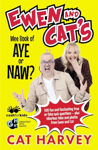 Cat Harvey - Ewen and Cat's Wee Book of Aye or Naw? : 500 quiz que image 1