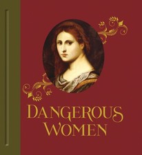Kimberly L. Dennis - Dangerous Women - Hardback image 1