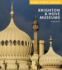 Hedley Swain - Brighton & Hove Museums : Director's Choice - Paper image 1