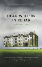 Paul Bassett Davies - Dead Writers in Rehab - Paperback image 1