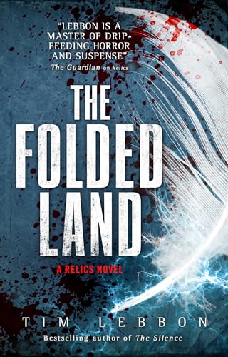 Tim Lebbon - Relics - The Folded Land - Paperback image 1