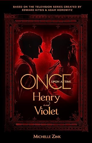 Michelle Zink - Once Upon a Time - Henry and Violet : 3 - Paperback image 1