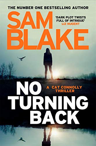 Sam Blake - No Turning Back : The new thriller from the #1 bestselling image 1