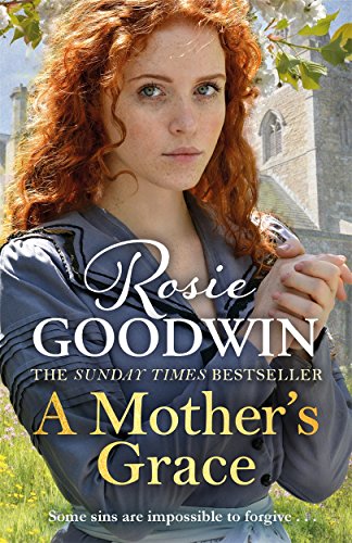 Rosie Goodwin - A Mother's Grace : The heart-warming Sunday Times image 1