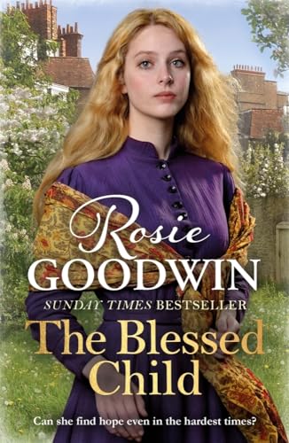 Rosie Goodwin - Blessed Child : The perfect heart-warming saga - Paper image 1