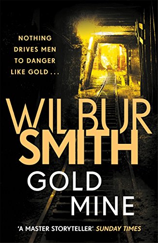 Wilbur Smith - Gold Mine - Paperback image 1