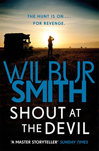 Wilbur Smith - Shout at the Devil - Paperback image 1