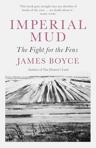 James Boyce - Imperial Mud : The Fight for the Fens - Paperback image 1