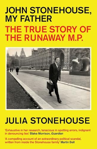 Julia Stonehouse - John Stonehouse, My Father : The True Story of the image 1