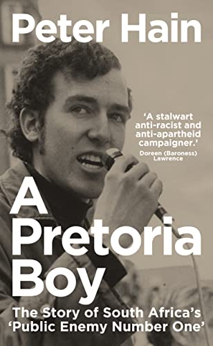 Peter Hain - A Pretoria Boy : The Story of South Africa's 'Pub image 1