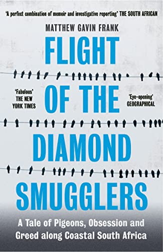 Matthew Gavin Frank - Flight of the Diamond Smugglers : A Tale of Pige image 1