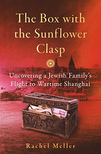 Rachel Meller - Box with the Sunflower Clasp : Uncovering a Jewish Fam image 1