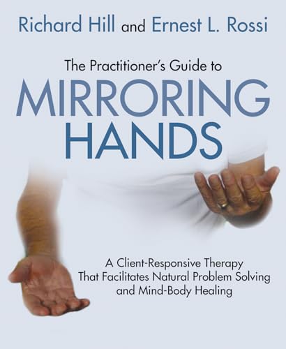 Ernest Lawrence Ross - Practitioner's Guide to Mirroring Hands : A image 1