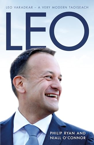Niall O'Connor - Leo : Leo Varadkar - A Very Modern Taoiseach - Pa image 1