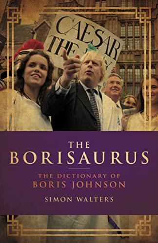 Simon Walters - Borisaurus : The Dictionary of Boris Johnson - Hardbac image 1