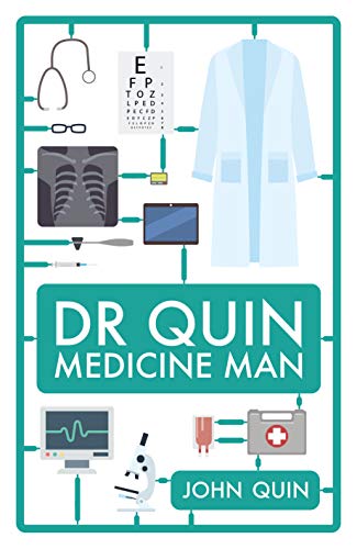 John Quin - Dr. Quin, Medicine Man - Hardback image 1