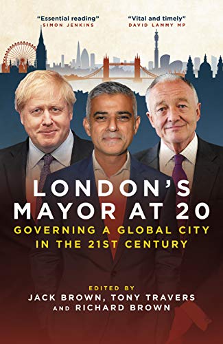 London's Mayor at 20 : Governing a Global City  in the 21st Centur image 1