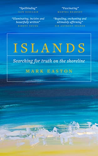 Mark Easton - Islands : Searching for truth on the shoreline - Hardbac image 1