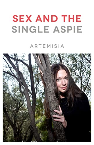 Artemisia - Sex and the Single Aspie - Paperback image 1