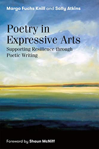 Shaun McNiff - Poetry in Expressive Arts : Supporting Resilience Throu image 1
