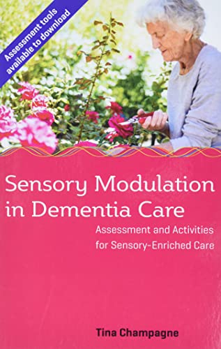 Tina Champagne - Sensory Modulation in Dementia Care : Assessment and image 1