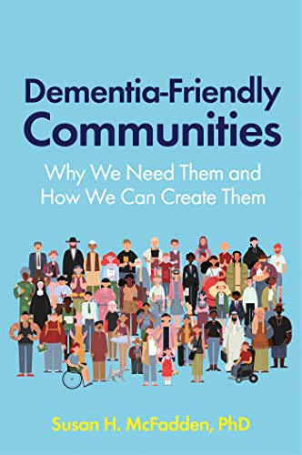 Susan McFadden - Dementia-Friendly Communities : Why We Need Them and image 1