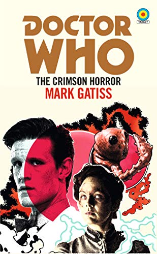 Mark Gatiss - Doctor Who: The Crimson Horror (Target Collection) - Pap image 1