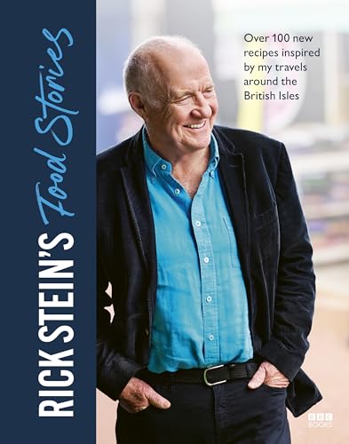 Rick Stein - ’s Food Stories : Over 100 New Recipes Inspired by my T image 1
