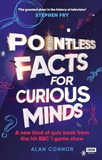 Alan Connor - Pointless Facts for Curious Minds : A new kind of quiz b image 1